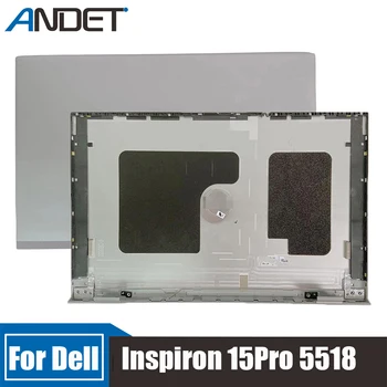 Jaunie Dell Inspiron 15Pro 5518 Klēpjdatoru Lcd Back Cover Aizmugurējā Vāka Augšējā Gadījumā Čaulas, Sudraba Pelēks Piezīmjdatoru Piederumi 0X8MTN